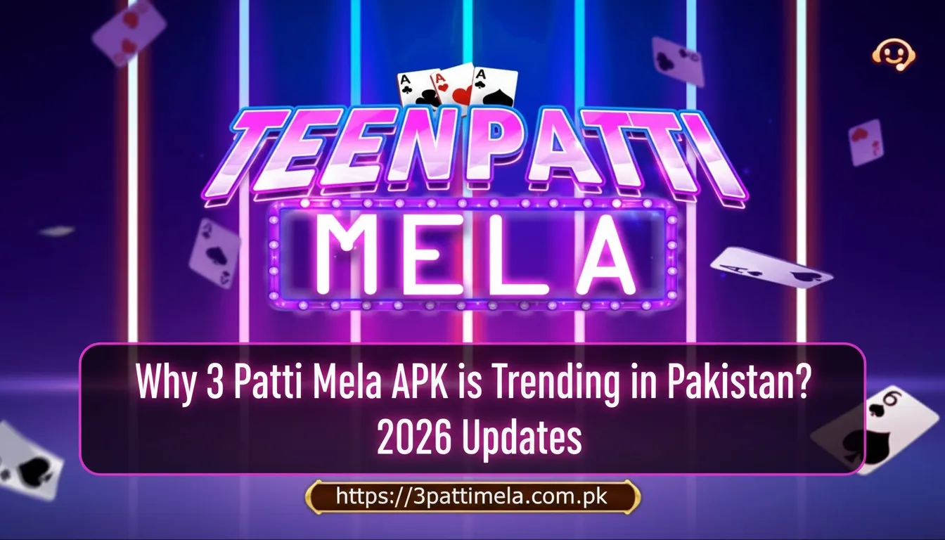Why 3 Patti Mela APK is Trending 2026